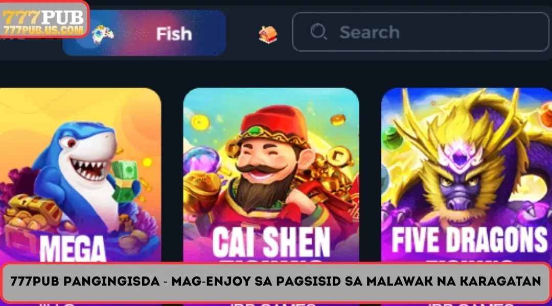 777PUB Fishing - Freely Explore the Vast Ocean